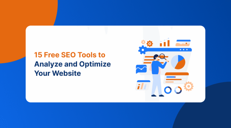 15 Free SEO Tools to Analyze & Optimize Your Website in 2025!