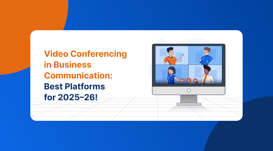 Video Conferencing in Business Communication: Best Platforms for 2025–26